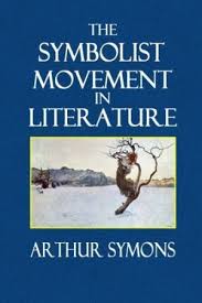 The Symbolist Movement in Literature